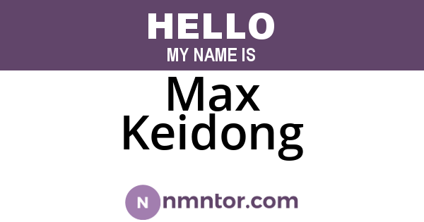Max Keidong