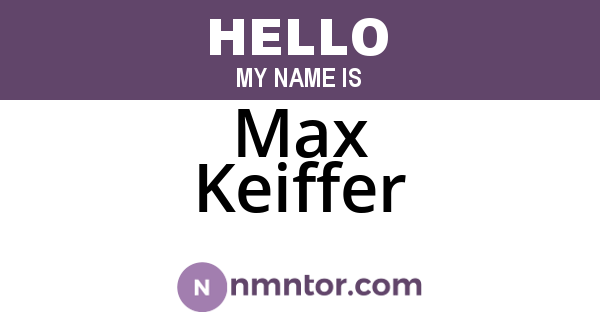 Max Keiffer