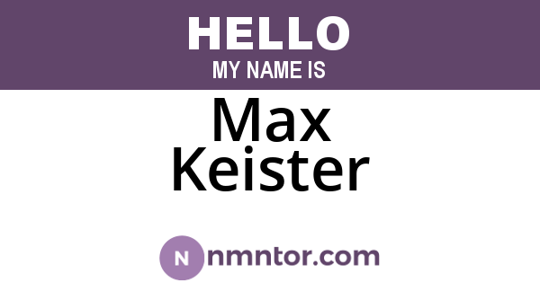 Max Keister