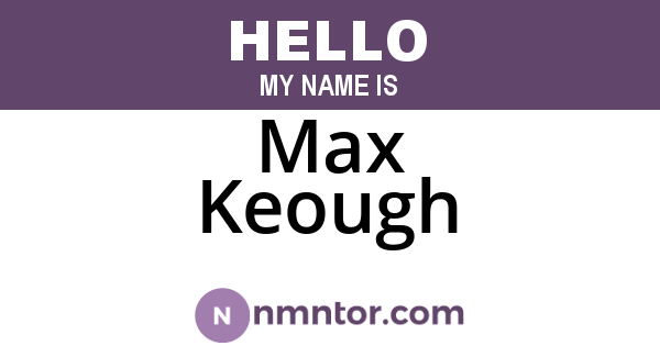 Max Keough