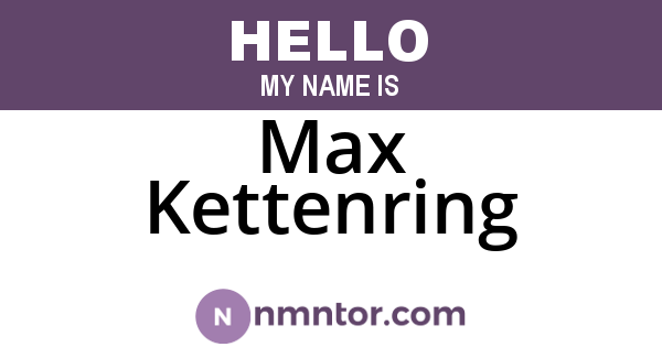 Max Kettenring