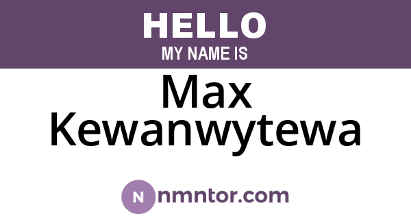 Max Kewanwytewa