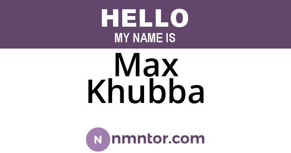 Max Khubba