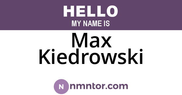 Max Kiedrowski