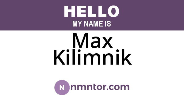Max Kilimnik
