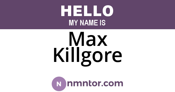 Max Killgore
