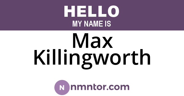 Max Killingworth