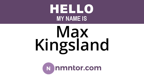 Max Kingsland