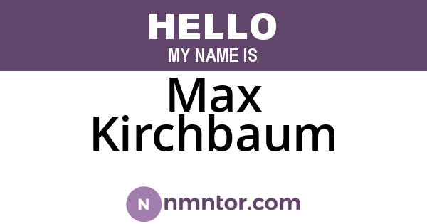 Max Kirchbaum