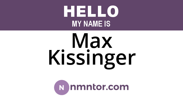 Max Kissinger