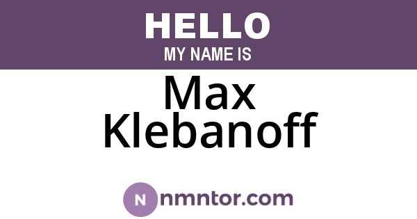 Max Klebanoff