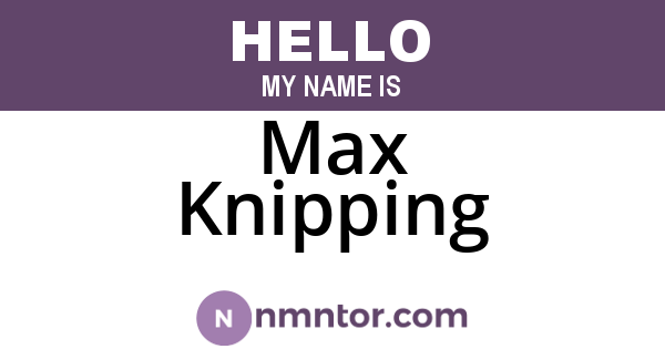 Max Knipping