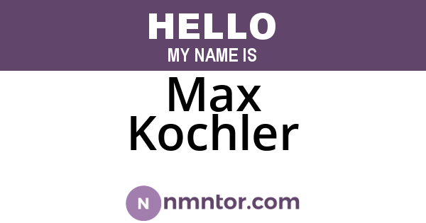 Max Kochler