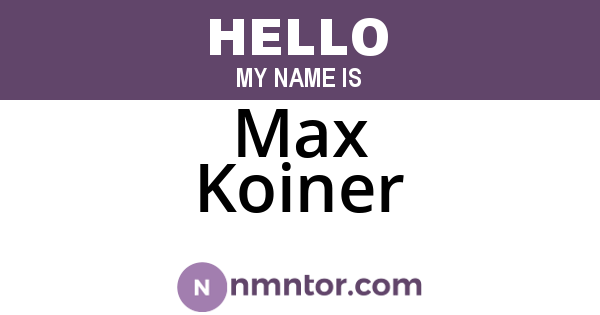 Max Koiner