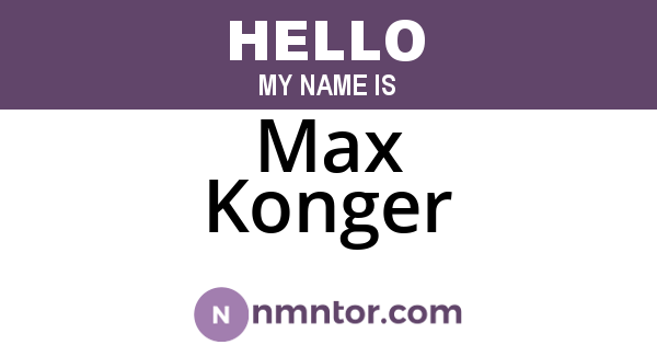 Max Konger