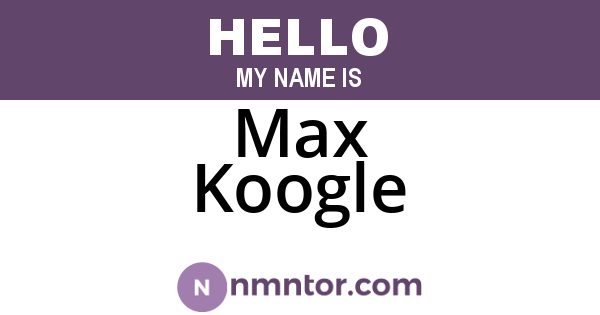 Max Koogle