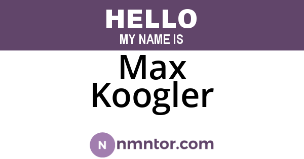 Max Koogler