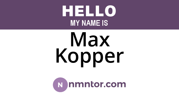 Max Kopper