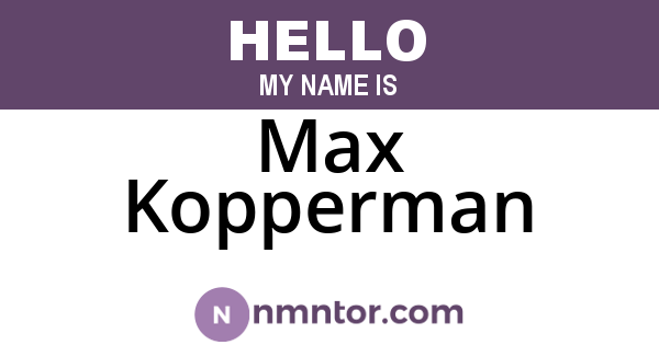 Max Kopperman