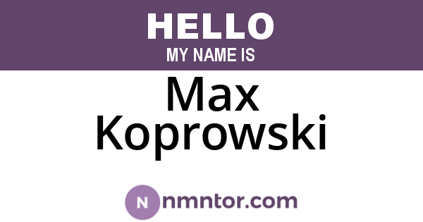 Max Koprowski