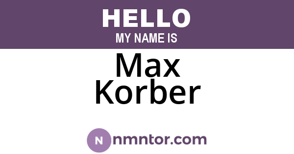 Max Korber