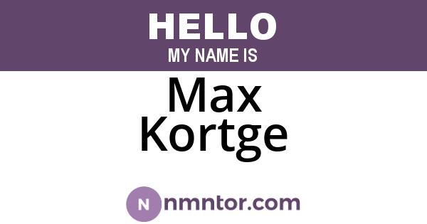Max Kortge