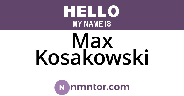 Max Kosakowski