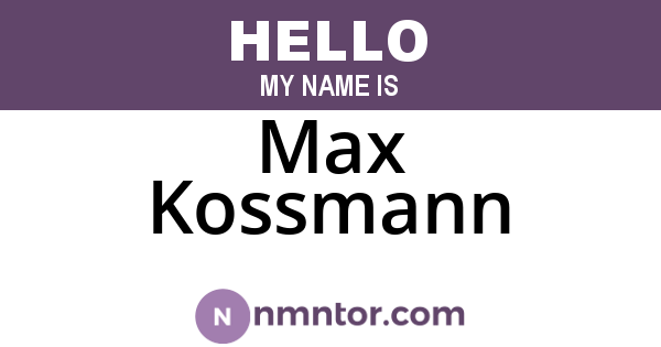 Max Kossmann