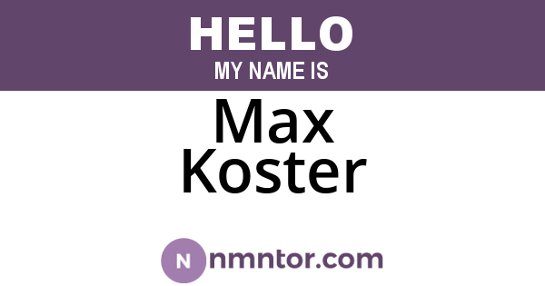 Max Koster