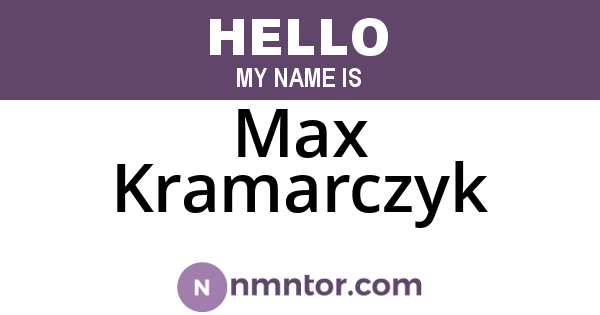 Max Kramarczyk