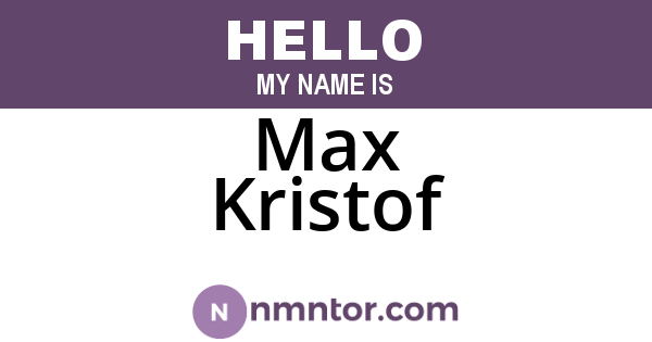 Max Kristof