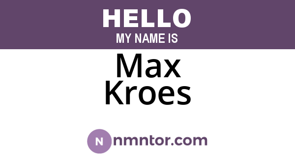 Max Kroes
