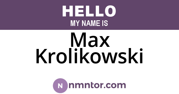 Max Krolikowski