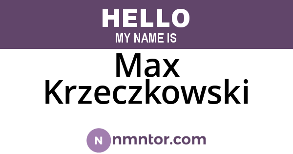 Max Krzeczkowski