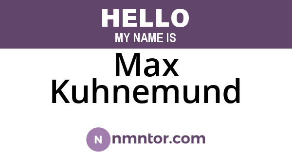 Max Kuhnemund