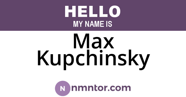 Max Kupchinsky