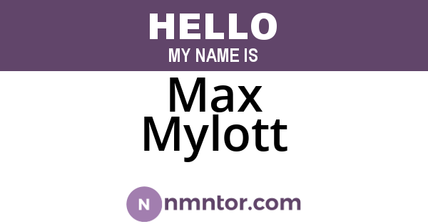 Max Mylott