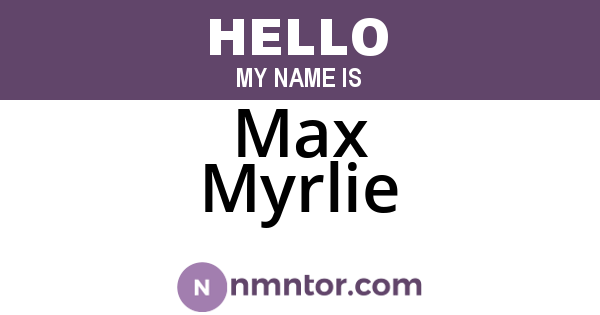 Max Myrlie