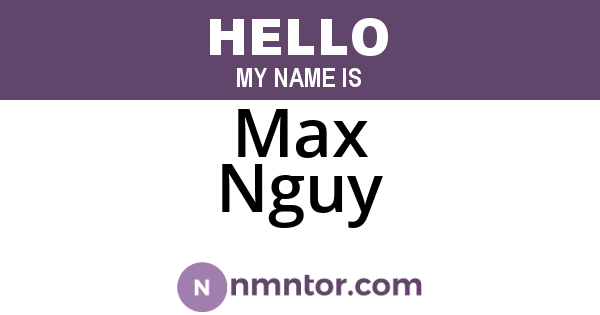 Max Nguy