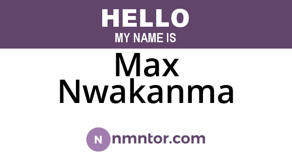 Max Nwakanma