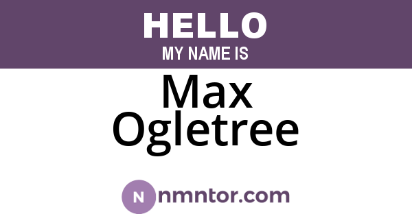 Max Ogletree