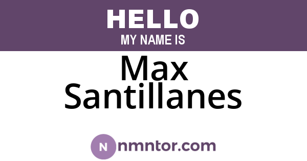 Max Santillanes