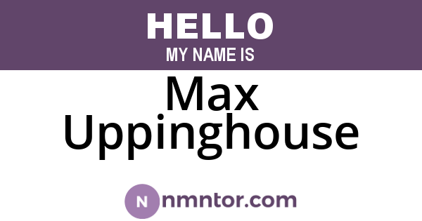 Max Uppinghouse