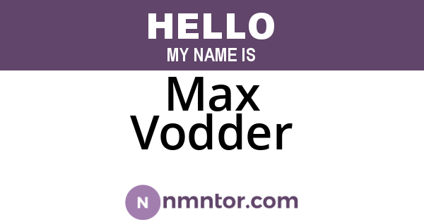 Max Vodder