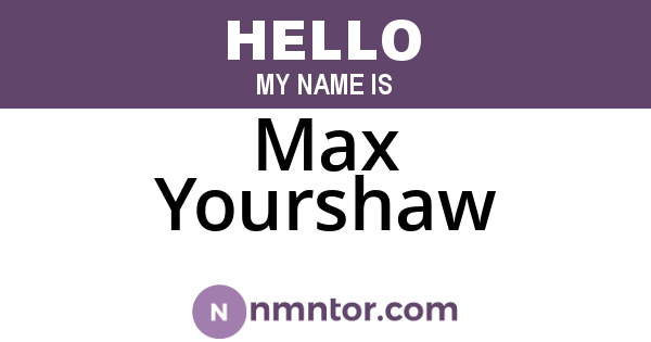 Max Yourshaw