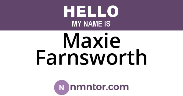 Maxie Farnsworth