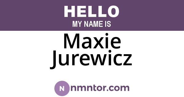 Maxie Jurewicz