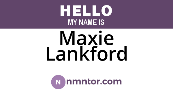 Maxie Lankford