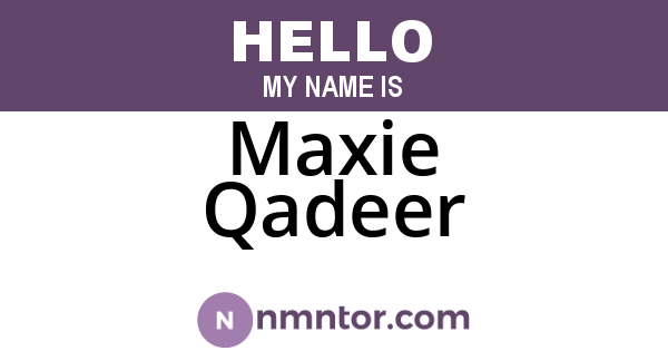 Maxie Qadeer