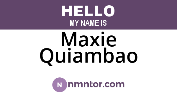 Maxie Quiambao